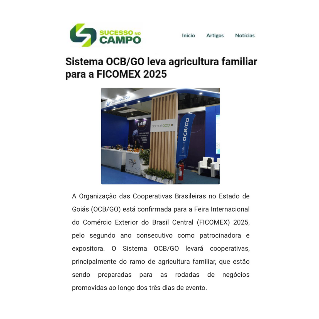 Leia mais sobre o artigo Sistema OCB/GO leva agricultura familiar para a FICOMEX 2025